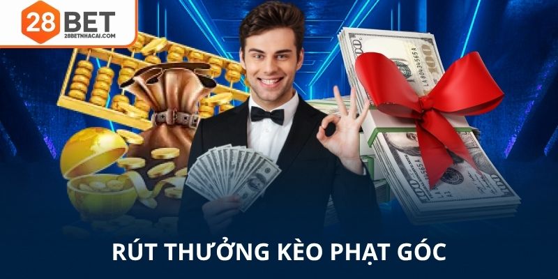 Rút thưởng nhanh chóng kèo phạt góc