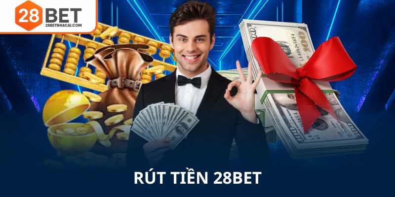 Rút tiền 28bet